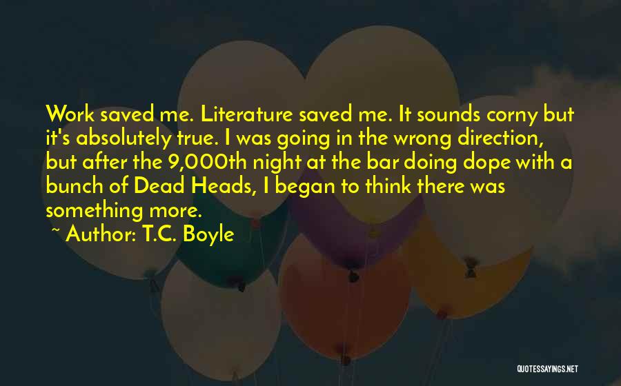 T.C. Boyle Quotes 1134784