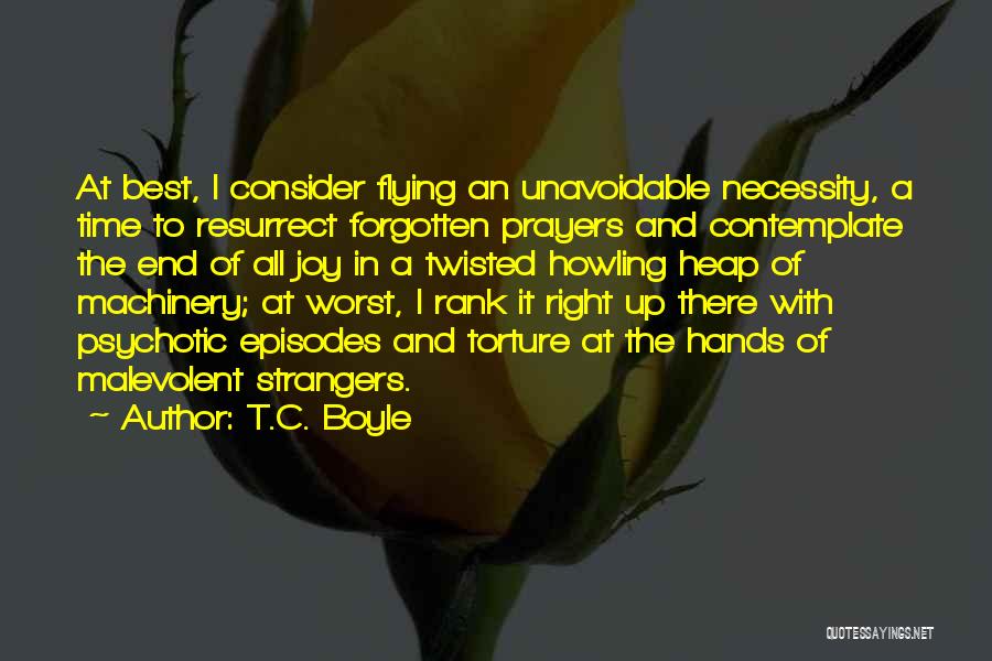 T.C. Boyle Quotes 1171802