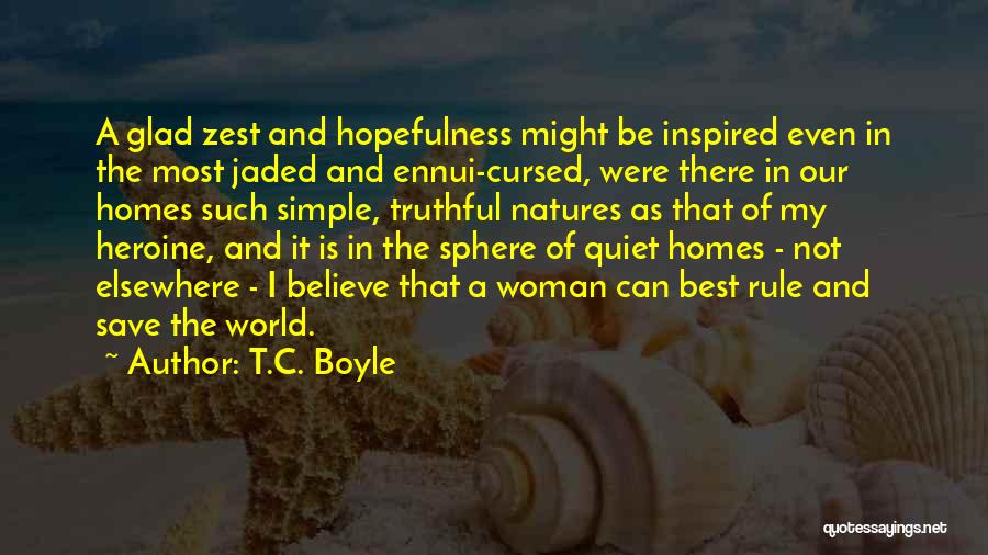 T.C. Boyle Quotes 1201694