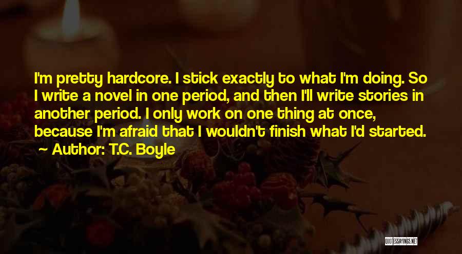 T.C. Boyle Quotes 2145286