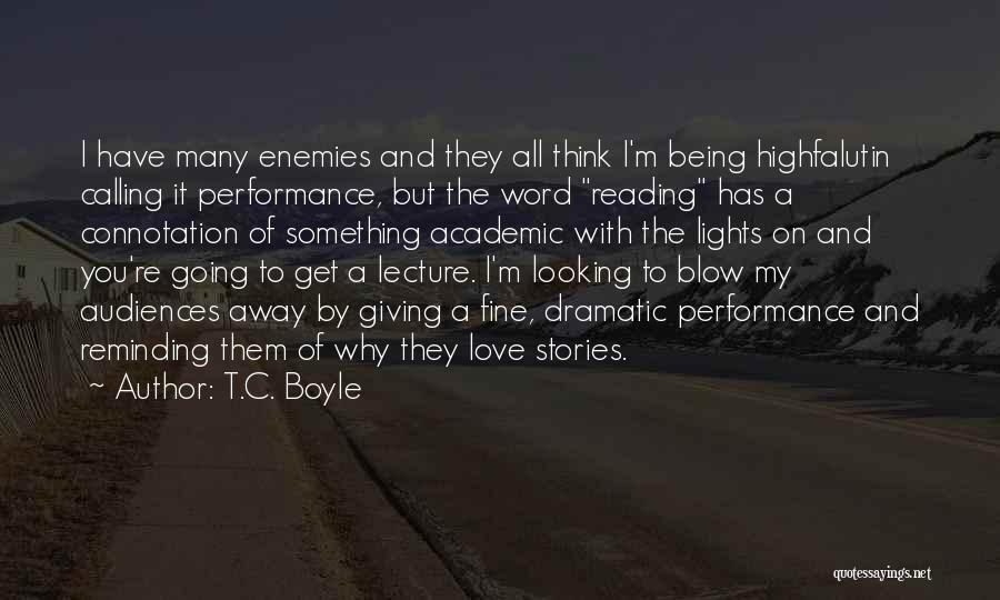T.C. Boyle Quotes 2149947