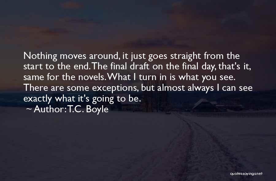 T.C. Boyle Quotes 2201289