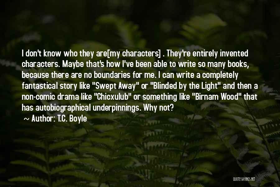 T.C. Boyle Quotes 393209