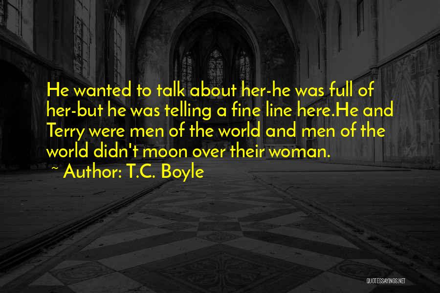 T.C. Boyle Quotes 414412