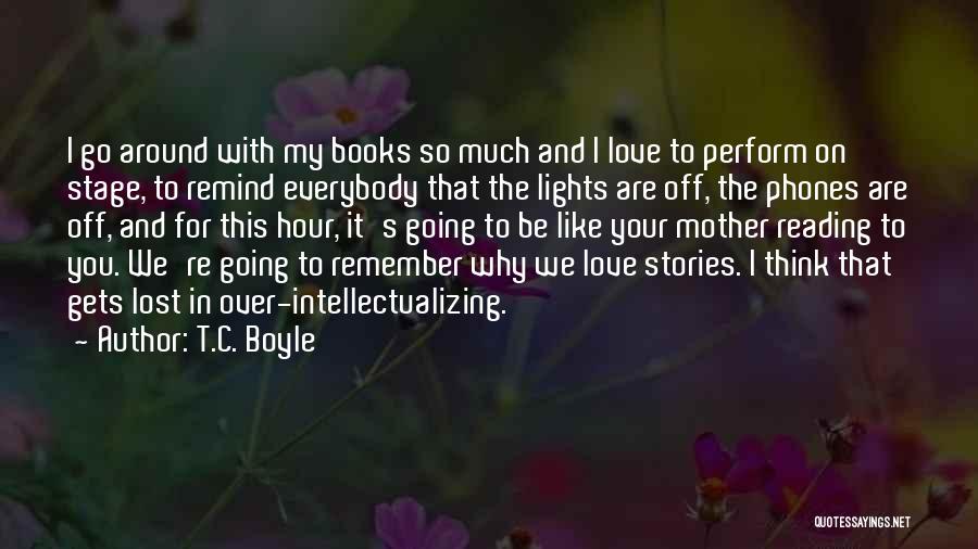 T.C. Boyle Quotes 679803