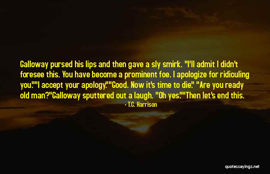 T.C. Harrison Quotes 291615