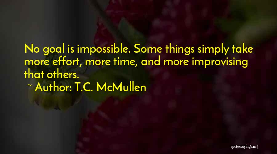 T.C. McMullen Quotes 302303
