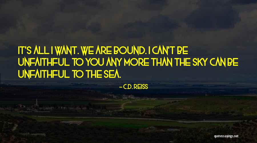 T C S D Quotes By C.D. Reiss T C S D Quotes By C.D. Reiss