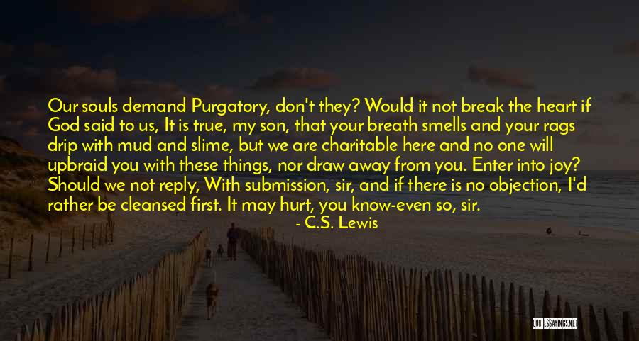 T C S D Quotes By C.S. Lewis T C S D Quotes By C.S. Lewis