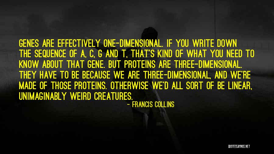 T C S D Quotes By Francis Collins T C S D Quotes By Francis Collins
