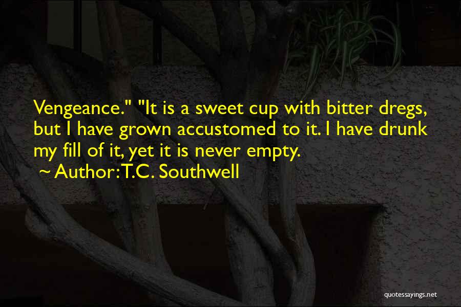 T.C. Southwell Quotes 278504