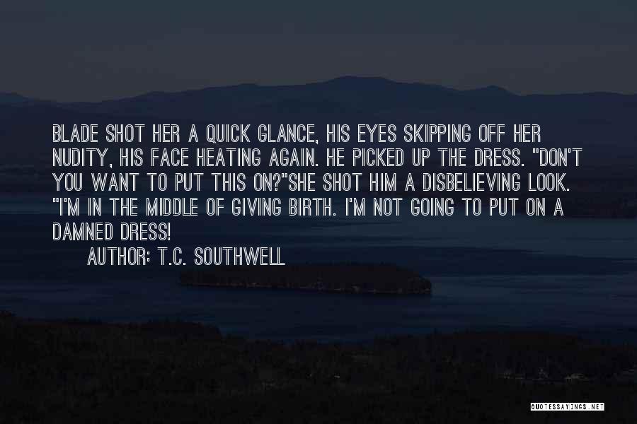 T.C. Southwell Quotes 389751