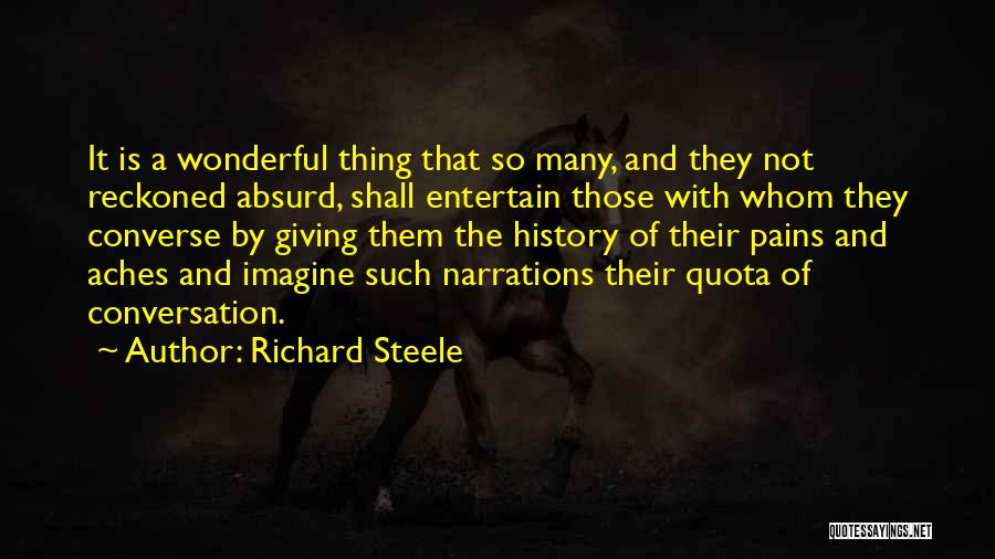 T C Steele Quotes By Richard Steele