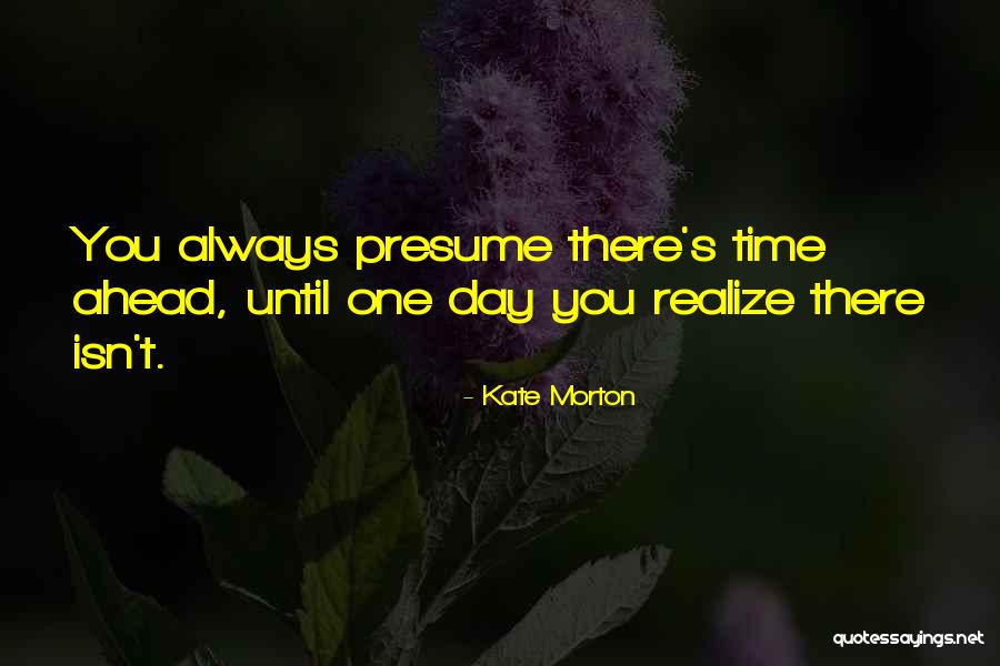 T C3 Bcrkiye Quotes By Kate Morton T C3 Bcrkiye Quotes By Kate Morton