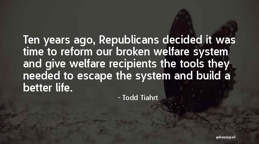 T C3 Bcrkiye Quotes By Todd Tiahrt T C3 Bcrkiye Quotes By Todd Tiahrt