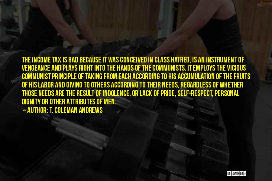 T. Coleman Andrews Quotes 214637