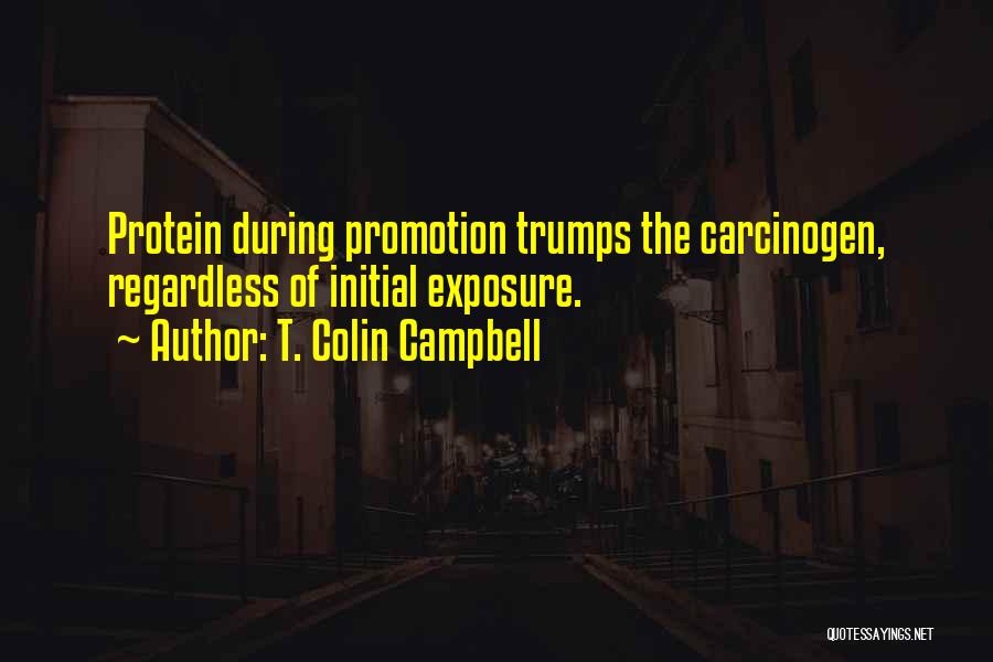 T. Colin Campbell Quotes 129709