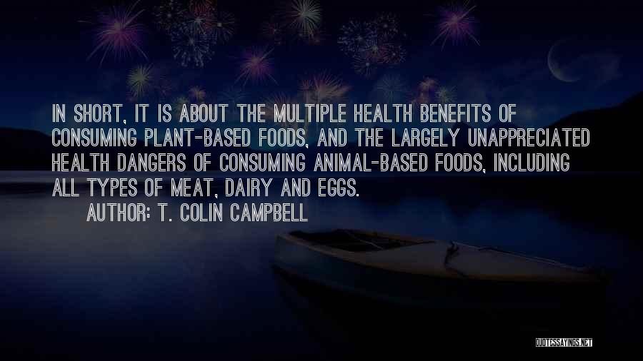 T. Colin Campbell Quotes 1370456