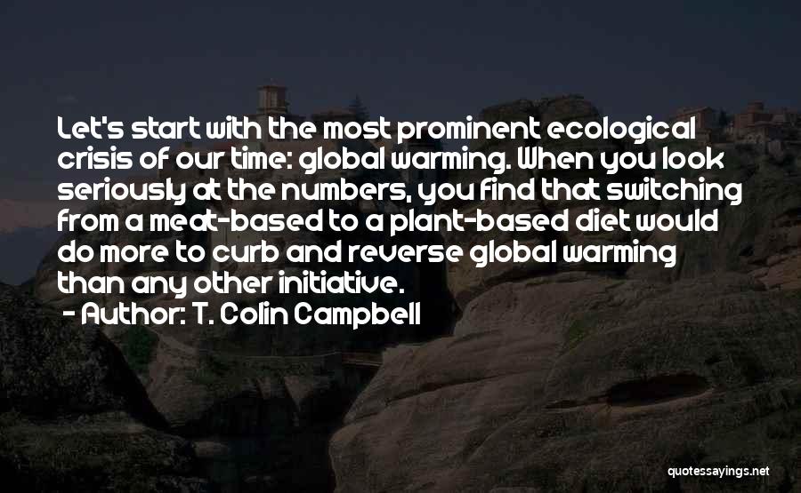 T. Colin Campbell Quotes 1712430