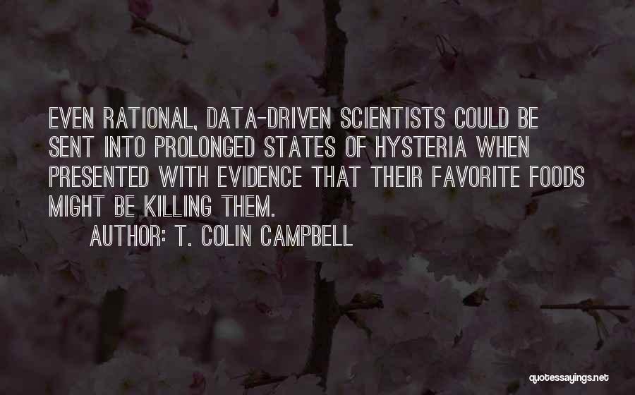 T. Colin Campbell Quotes 1861320