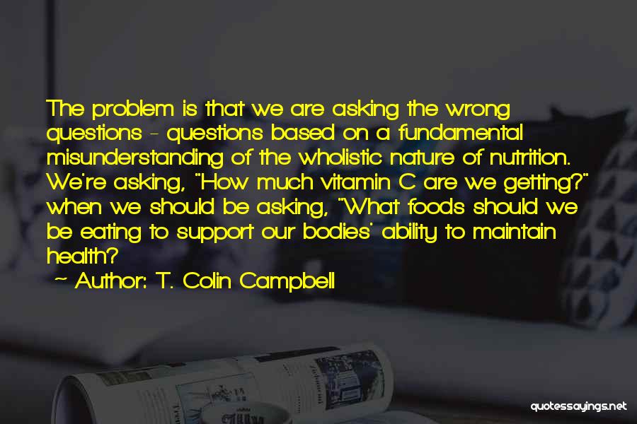 T. Colin Campbell Quotes 2019139