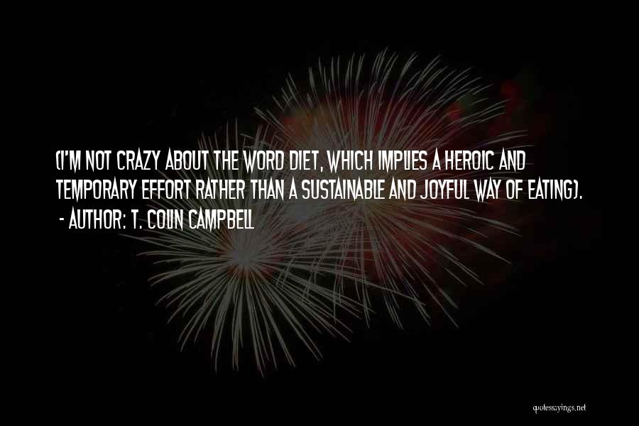 T. Colin Campbell Quotes 2178152