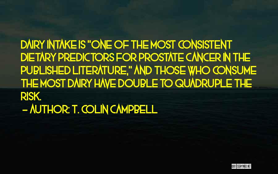 T. Colin Campbell Quotes 661443