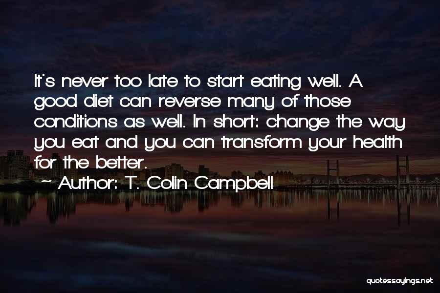 T. Colin Campbell Quotes 86326