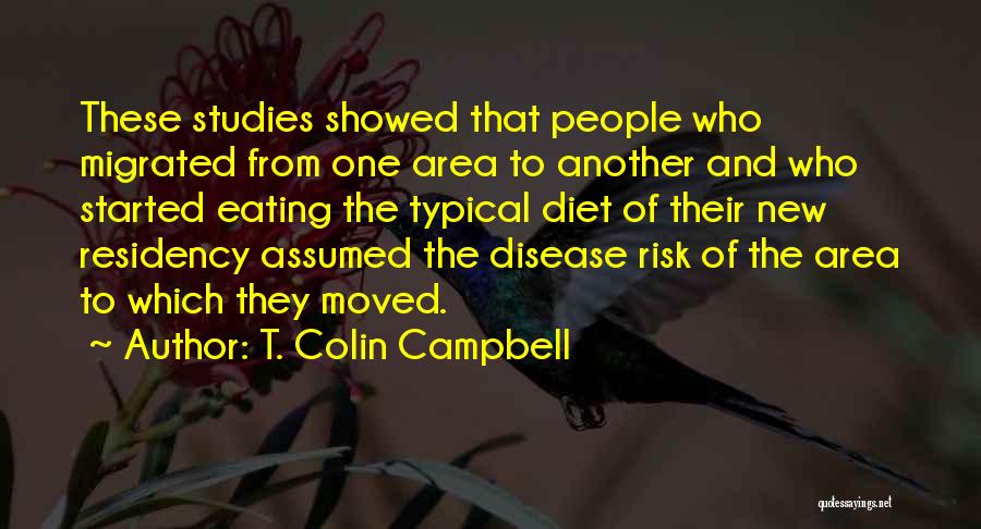 T. Colin Campbell Quotes 910927