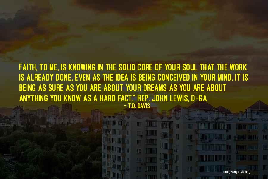 T.D. Davis Quotes 2177106