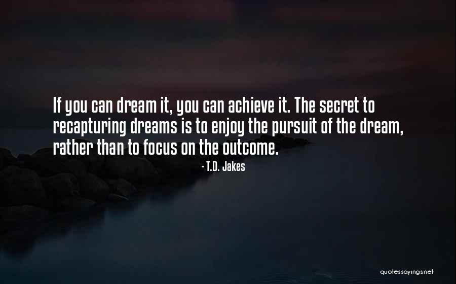 T.D. Jakes Quotes 1022693