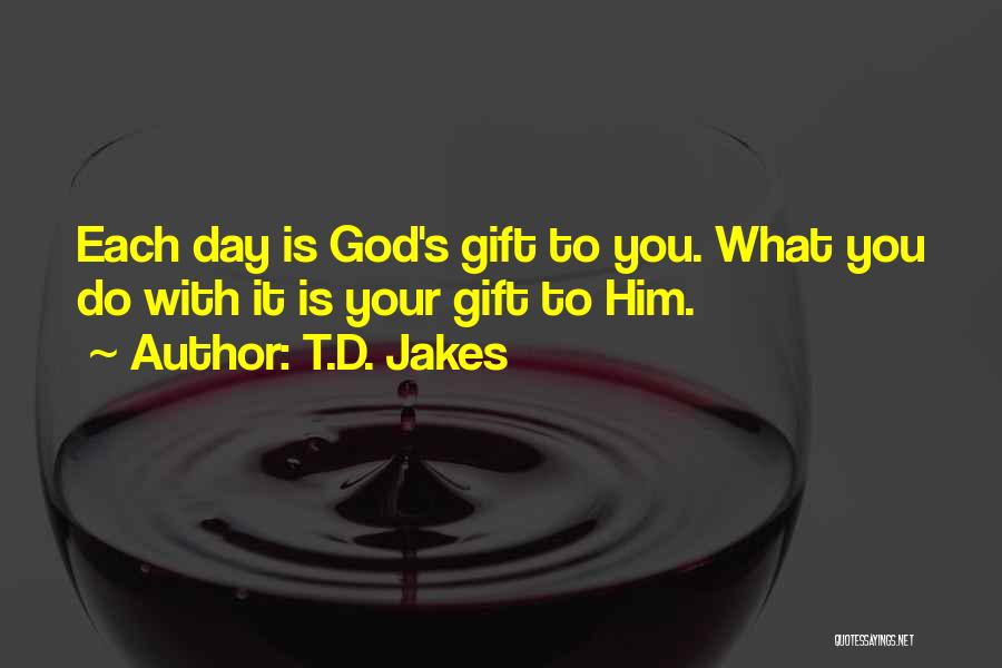 T.D. Jakes Quotes 1038980