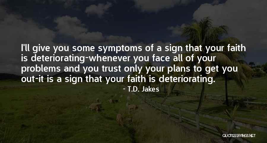 T.D. Jakes Quotes 1091593