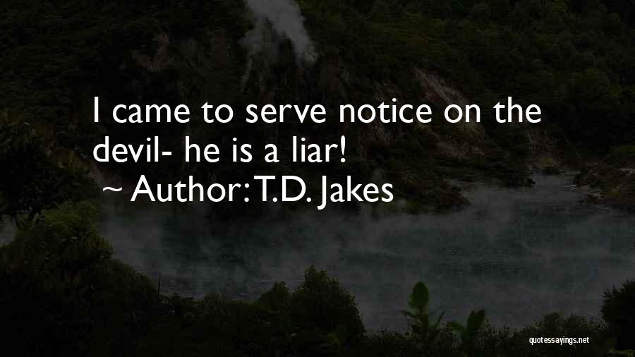 T.D. Jakes Quotes 1385259