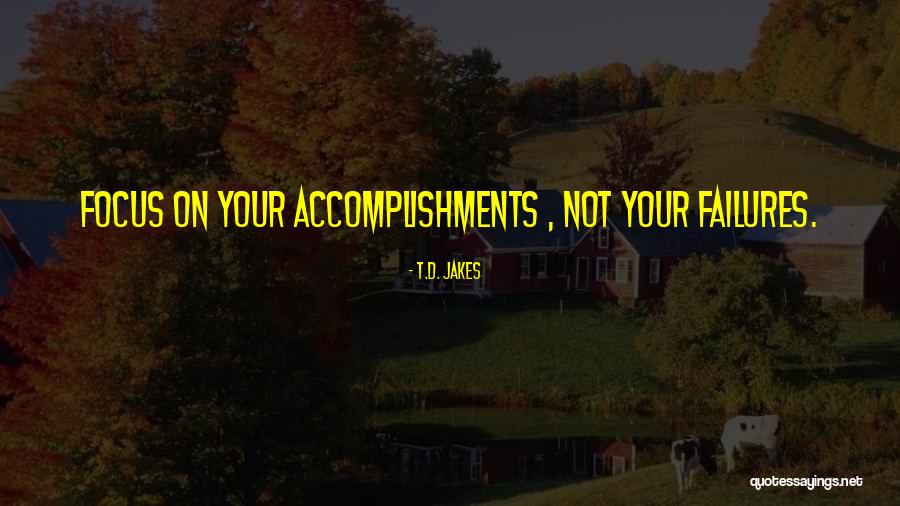 T.D. Jakes Quotes 1394830