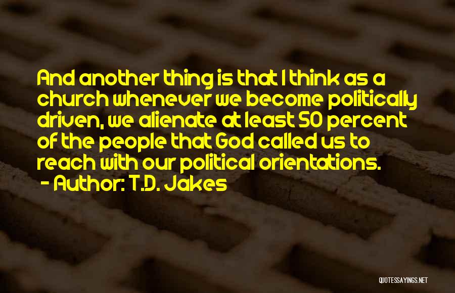T.D. Jakes Quotes 1535328