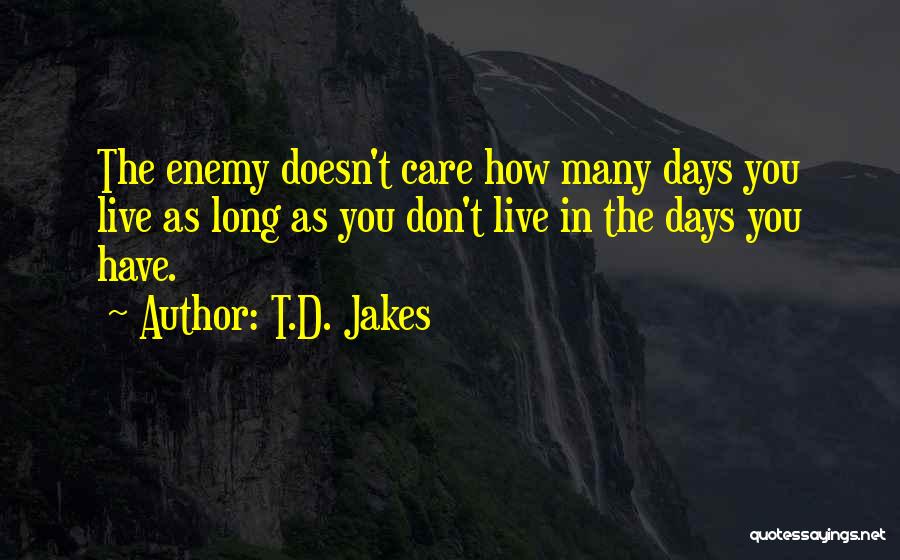 T.D. Jakes Quotes 2060860