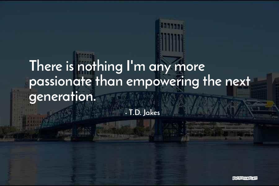 T.D. Jakes Quotes 2140339