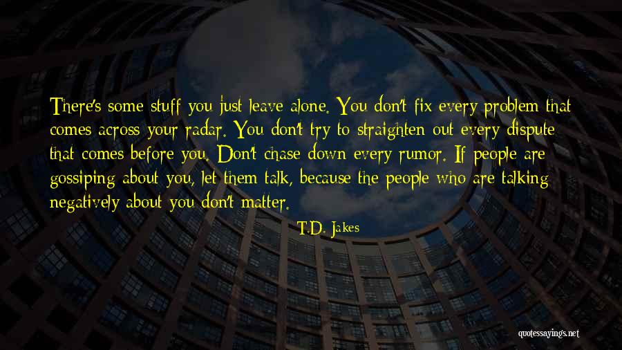 T.D. Jakes Quotes 260876