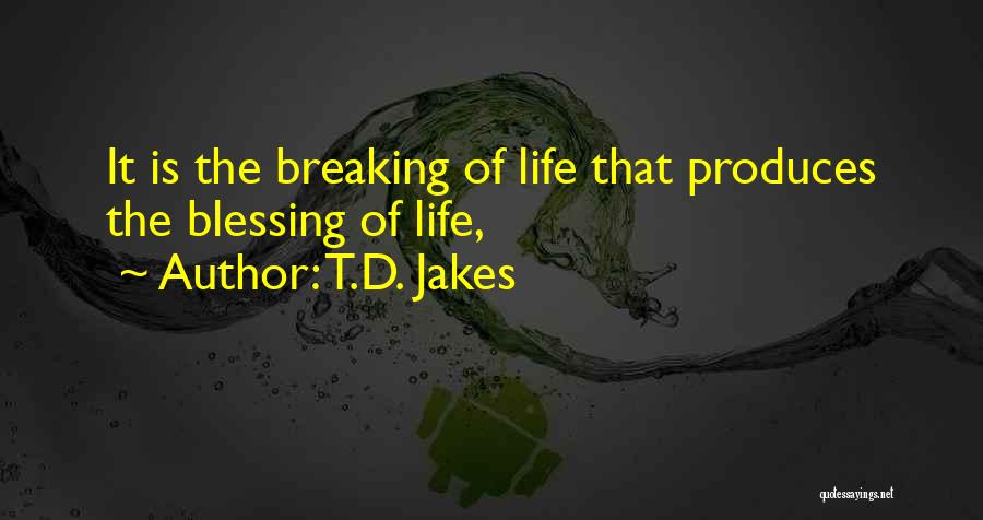 T.D. Jakes Quotes 351778