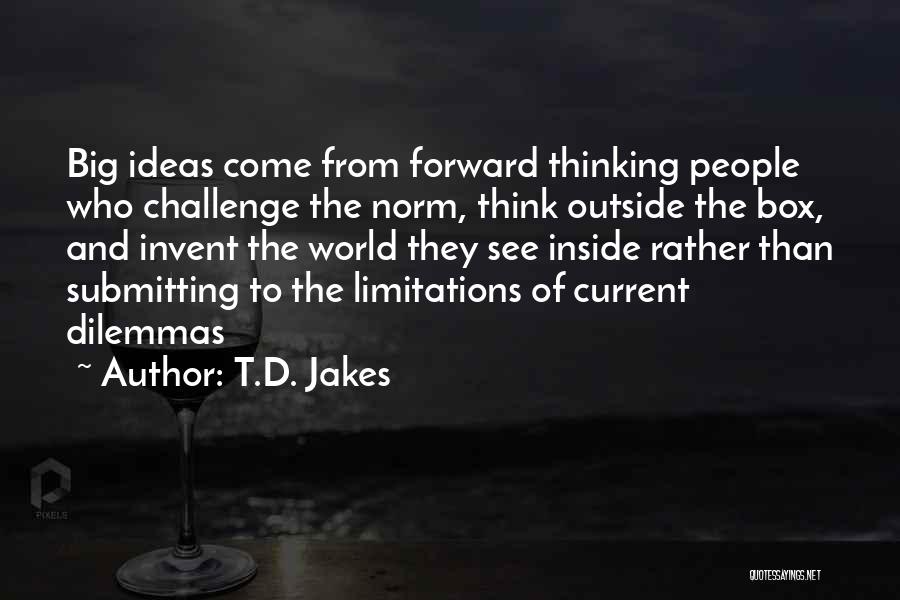 T.D. Jakes Quotes 452277
