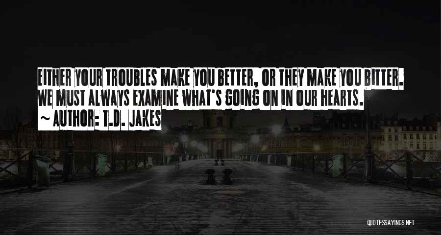 T.D. Jakes Quotes 810713