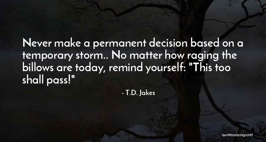 T.D. Jakes Quotes 825055