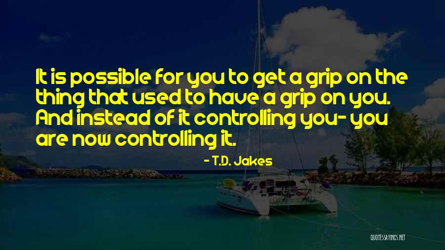 T.D. Jakes Quotes 82912