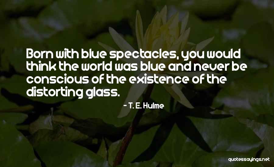 T. E. Hulme Quotes 1246096 T. E. Hulme Quotes 1246096