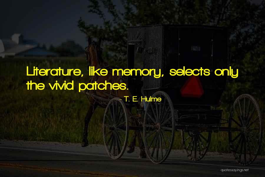 T. E. Hulme Quotes 2064735 T. E. Hulme Quotes 2064735