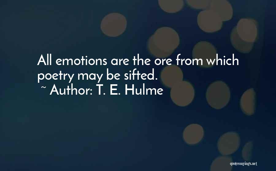 T. E. Hulme Quotes 528348
