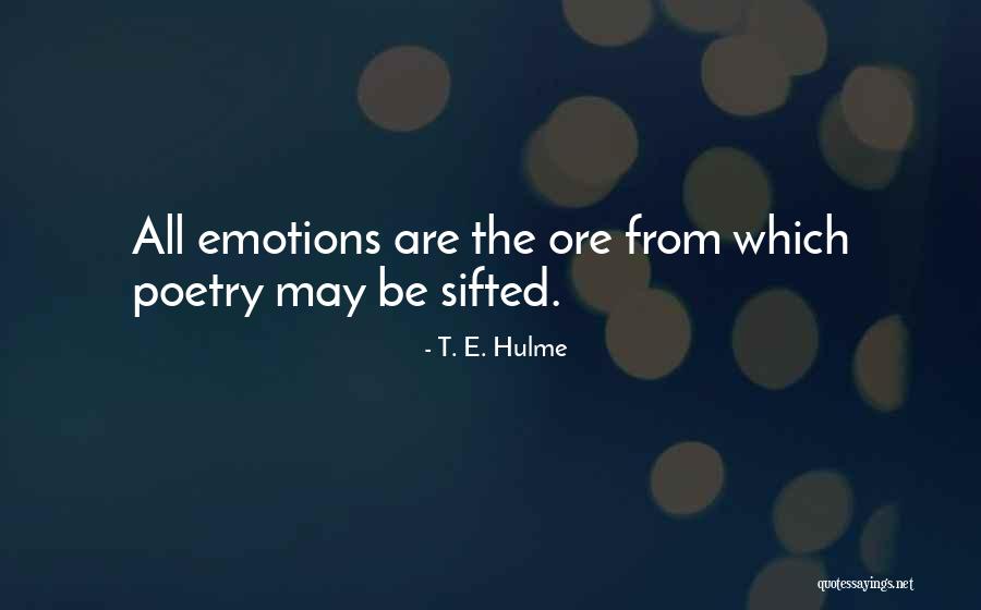 T. E. Hulme Quotes 528348 T. E. Hulme Quotes 528348