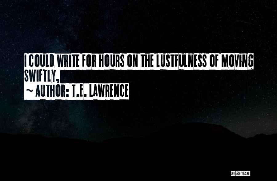 T.E. Lawrence Quotes 1224935