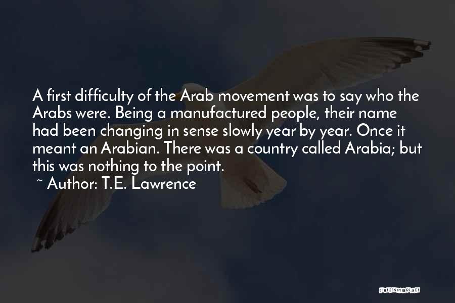 T.E. Lawrence Quotes 163883